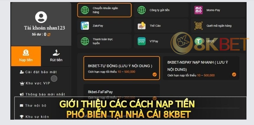 Hướng dẫn các cách thức nạp tiền 8KBET nhanh chóng