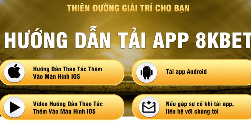 Tham khảo các bước tải xuống ứng dụng 8KBET từ nhà cái